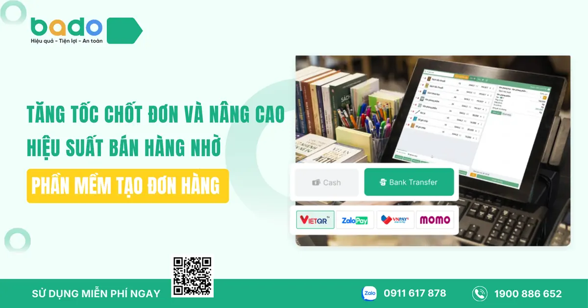 Phần mềm tạo đơn hàng: Tăng tốc chốt đơn hiệu quả